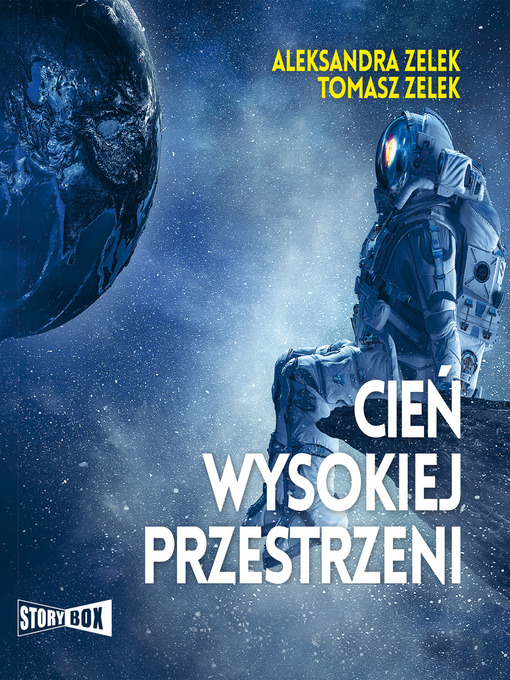 Title details for Cień wysokiej przestrzeni by Aleksandra Zelek - Available